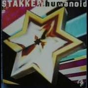 Humanoid Stakker Humanoid 7 Original