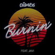 Burnin Feat Javi Rocco Desentis Remix