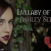 Lullaby Of Woe The Witcher Ashley Serena Ashley Serena