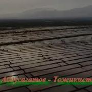 Баходур Абдусагатов Тоджикистон Bahodur Abdusagatov Tojikiston