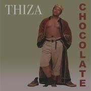 Thiza Chocolate Remix