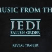 Star Wars Jedi Fallen Order Trailer 2 Music