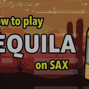 Sax Tequila