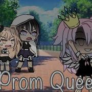 Proom Queen Glmv Gacha