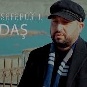 Ruslan Seferoglu Qardas Mp3 Yukle