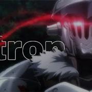 Goblin Slayer Amv Stronger