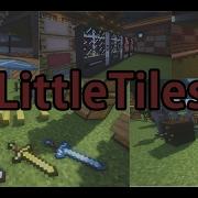 Обзор Мода Littletiles Маленькие Блоки В Minecraft