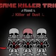 Same Killer Trio