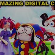 The Amazing Digital Circus Episode 3 Song