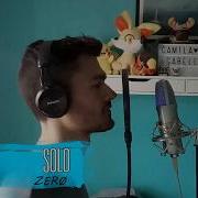 Clean Bandit Solo Zero Cover