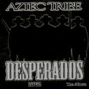 Aztec Tribe Come And Get It