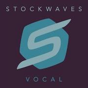 Stockwaves I Call On You