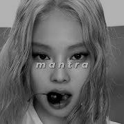 Jennie Mantra Slowed Reverb