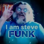 I Am Steve Funk