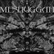 Meshuggah Nothing Full Album