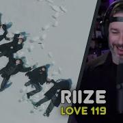 Love 119 От Riize