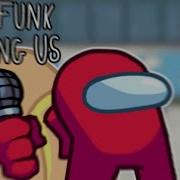 Fnf The Funk Among Us Vs Red