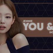 Jennie You And Me Instrumental