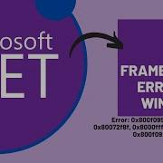 How To Fix Microsoft Net Framework Error Net Framework Error Message