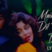 Maine Yeh Dil Tumko Diya From Jaan Tere Naam