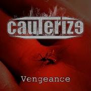 Cauterite Vengeance