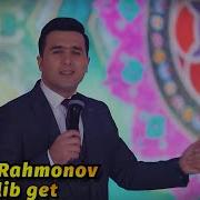 Artur Rahmonov Galib Get Артур Рахмонов Галиб Гет Music Version