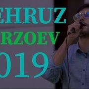 Бехруз Мирзоев Туёна Behruz Tuyona 2019 New