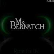 Mr Bernatch