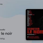 Ecouter Le Noir