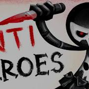 Antiheroes