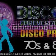 70 S Disco Greatest Hits Vol 2 70 S Disco Party Mix