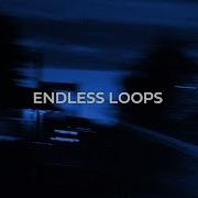 Endless Loops Ooyy