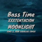 Xxxtentacion Moonlight Sdms John Dakolias Cover Lyrics