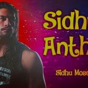 Sidhu S Anthem Sidhu Moose Wala Wwe Roman Reigns Latest Punjabi On Song