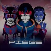 Incredibox Piege Single