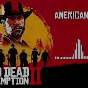 Red Dead Redemption 2 Official Soundtrack American Venom Hd With Visualizer