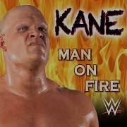 Wwe Kane 2010 Theme Song Man On Fire