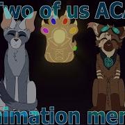 Jast The Two Of Us Animation Meme