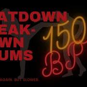 Breake Down Drum Bpm