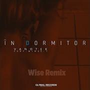 Vanotek Feat Minelli In Dormitor Wise Remix