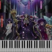 Overlord Opening 1 Clattanoia Piano