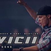 Avicii I Ll Be Gone Calvin Shock Oski Bootleg