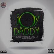 Joy Daddy Feat Joey B