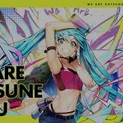 We Are Hatsune Miku Miku Break Hatsune Miku