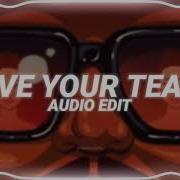 Save Your Tears Edit Audio