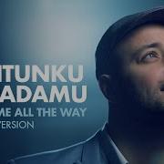 Tuntunku Kepadamu Maher Zain