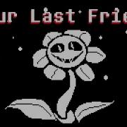 Your Last Friend Fnf Ost