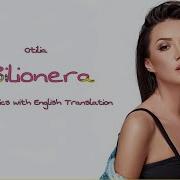 Otilia Bilionera Song English Lyrics