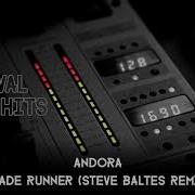 Andora Blade Runner Steve Baltes Remix