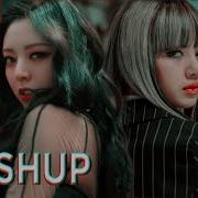 Itzy X Blackpink Loco X Whistle Mashup